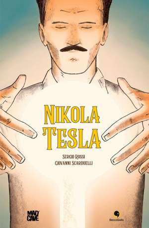 Nikola Tesla de Sergio Rossi