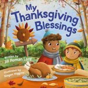 My Thanksgiving Blessings de Jill Roman Lord