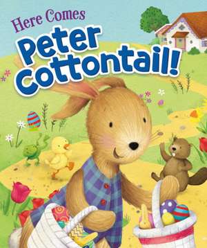 Here Comes Peter Cottontail! de Steve Nelson