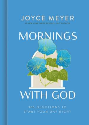 Mornings with God de Joyce Meyer