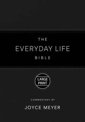 The Everyday Life Bible Large Print Black Leatherluxe(r) de Joyce Meyer