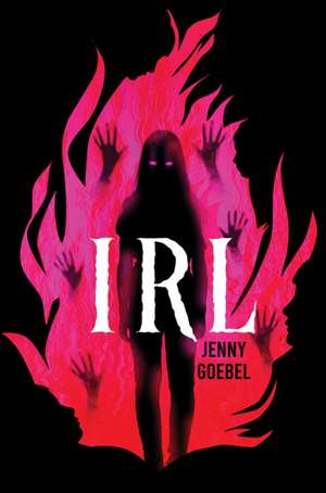 I.R.L. de Jenny Goebel