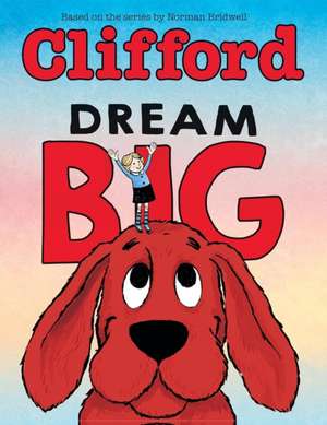 Dream Big de Meredith Rusu