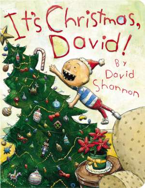 It's Christmas, David! de David Shannon