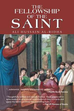 The Fellowship of the Saint de Ali Hussain Al-Ridha