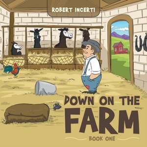 Down on the Farm de Robert Incerti