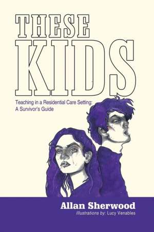 These Kids de Allan Sherwood