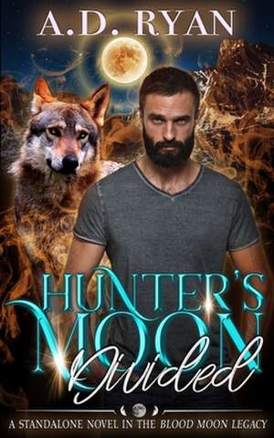 Hunter's Moon de A. D. Ryan