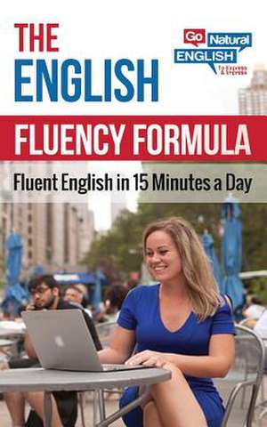 The English Fluency Formula de English, Gabby Go Natural