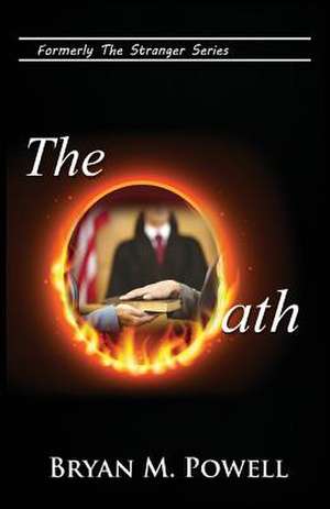 The Oath de MR Bryan M. Powell