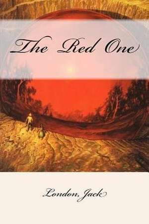 The Red One de Jack London