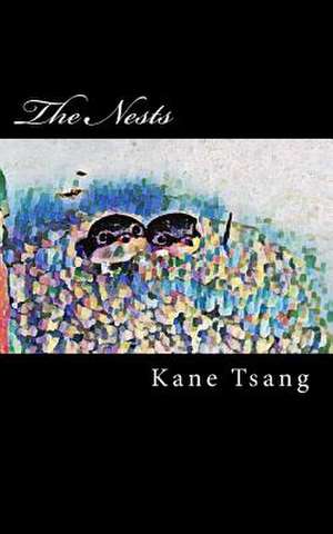 The Nests de Tsang, Kane