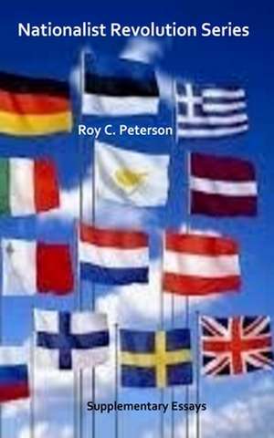 Nationalist Revolution Series de Roy C. Peterson