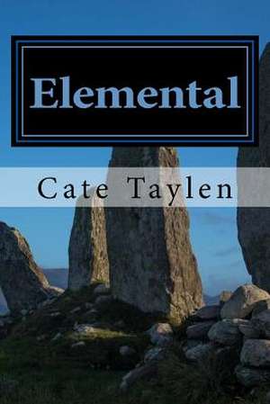 Elemental de Taylen, Cate