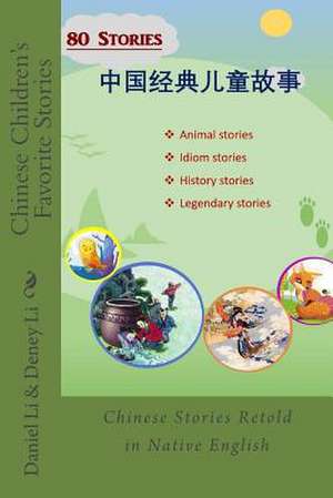 Chinese Children's Favorite Stories de Li, Xinghang Daniel