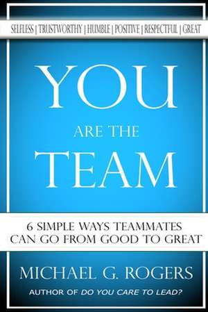 You Are the Team de Rogers, Michael G.