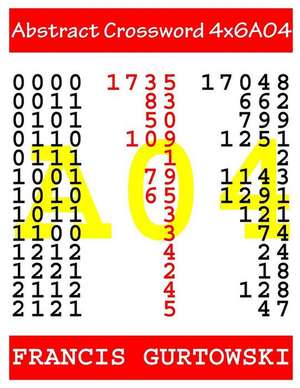 Abstract Crossword 4x6a04 de MR Francis Gurtowski