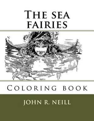 The Sea Fairies de John R. Neill