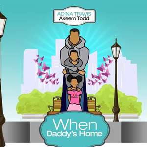 When Daddys Home de Travis, Adina R.