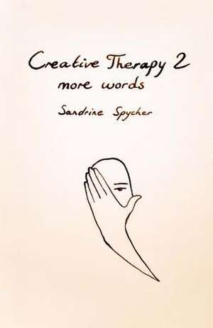 Creative Therapy 2 de Sandrine Spycher