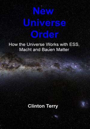 New Universe Order de Terry, Mr Clinton J.