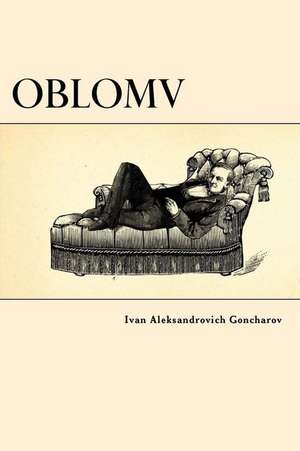 Oblomov de Ivan Aleksandrovich Goncharov