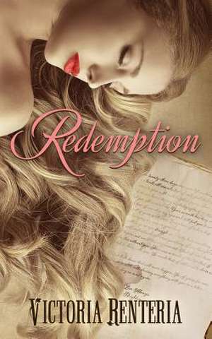 Redemption de Victoria Renteria