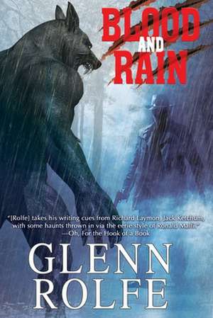 Blood and Rain de Glenn Rolfe