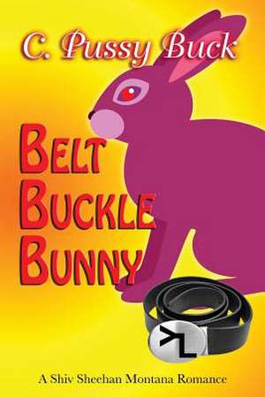 Belt Buckle Bunny de Morrow, Kyle