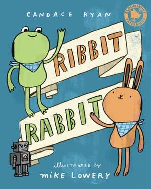 Ribbit Rabbit de Candace Ryan