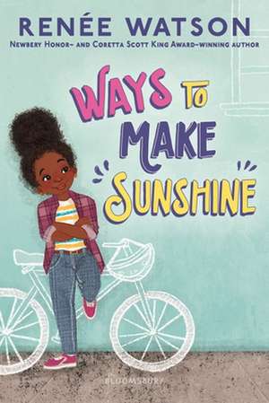 Ways to Make Sunshine de Renée Watson