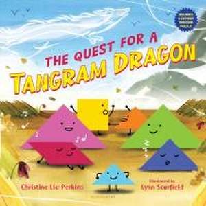 The Quest for a Tangram Dragon de Christine Liu-Perkins