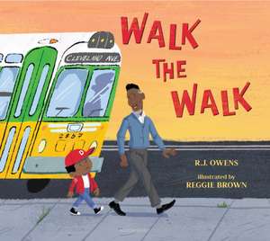 Walk the Walk de R J Owens