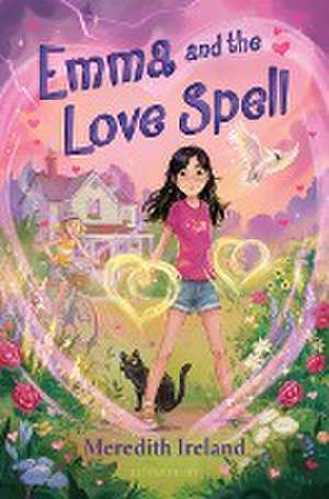 Emma and the Love Spell de Meredith Ireland