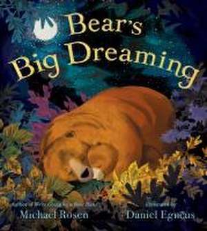 Bear's Big Dreaming de Michael Rosen