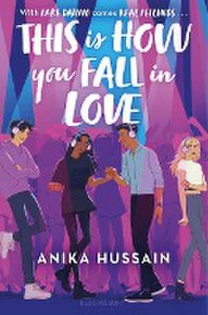 This Is How You Fall in Love de Anika Hussain