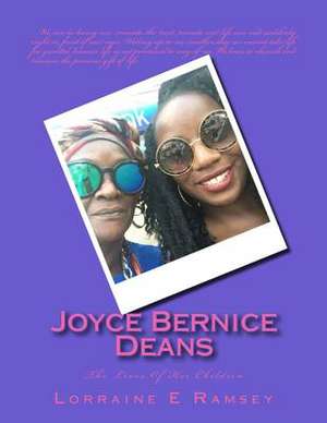 Joyce Bernice Deans de Ramsey, Lorraine E.