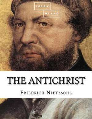 The Antichrist de Friedrich Nietzsche
