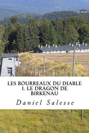 Les Bourreaux Du Diable de Daniel Salesse