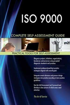 ISO 9000 Complete Self-Assessment Guide de Blokdyk, Gerardus