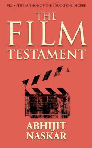 The Film Testament de Abhijit Naskar