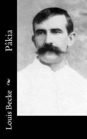 Pakia de Louis Becke