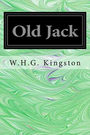 Old Jack de W. H. G. Kingston