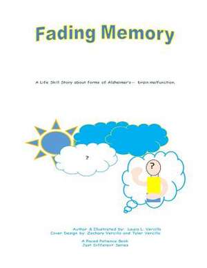 Fading Memories de Laura L. Vercillo