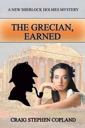 The Grecian, Earned de Craig Stephen Copland