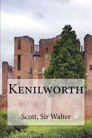 Kenilworth de Scott Sir Walter