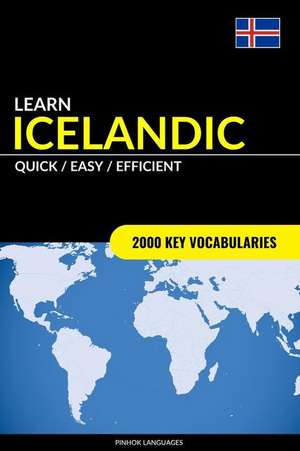 Learn Icelandic - Quick / Easy / Efficient de Languages, Pinhok