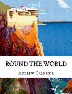 Round the World de Andrew Carnegie