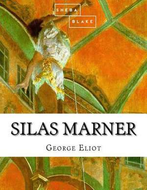 Silas Marner de George Eliot