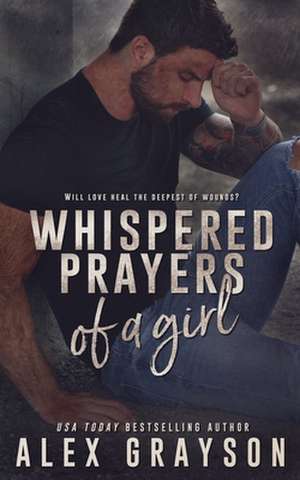 Whispered Prayers of a Girl de Grayson, Alex